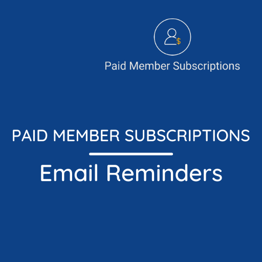 Paid Member Subscriptions Email Reminders Addon
