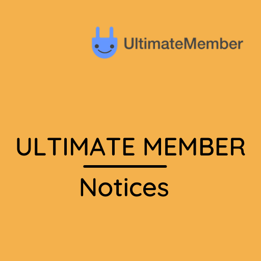 Ultimate Member – Notices