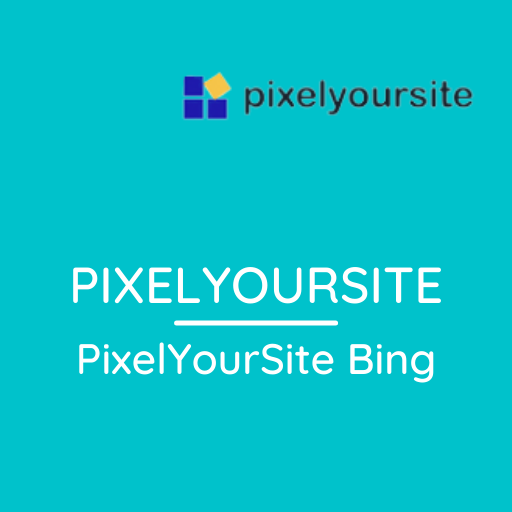 PixelYourSite Microsoft UET (Bing)