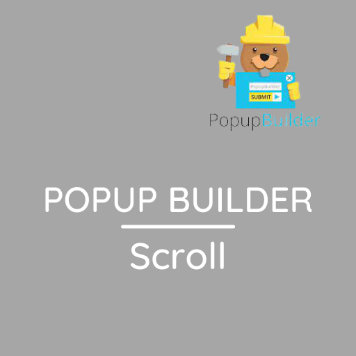 Popup Builder Scroll