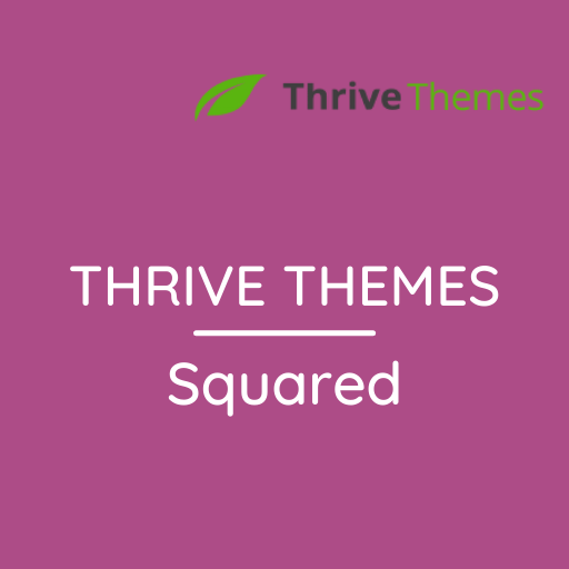 Thrive Squared Theme
