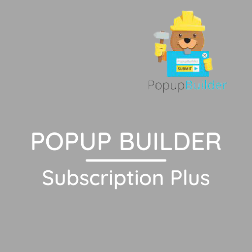 Popup Builder Subscription Plus