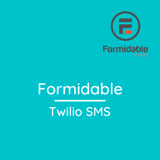 Formidable Forms – Twilio SMS Add-On