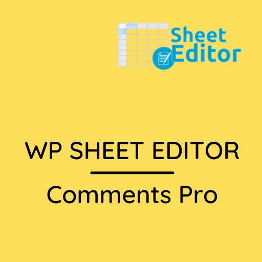 WP Sheet Editor – Comments Pro