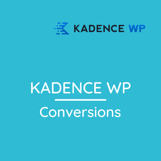 Kadence Conversions