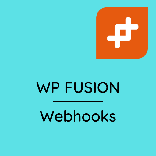 WP Fusion – Webhooks Addon